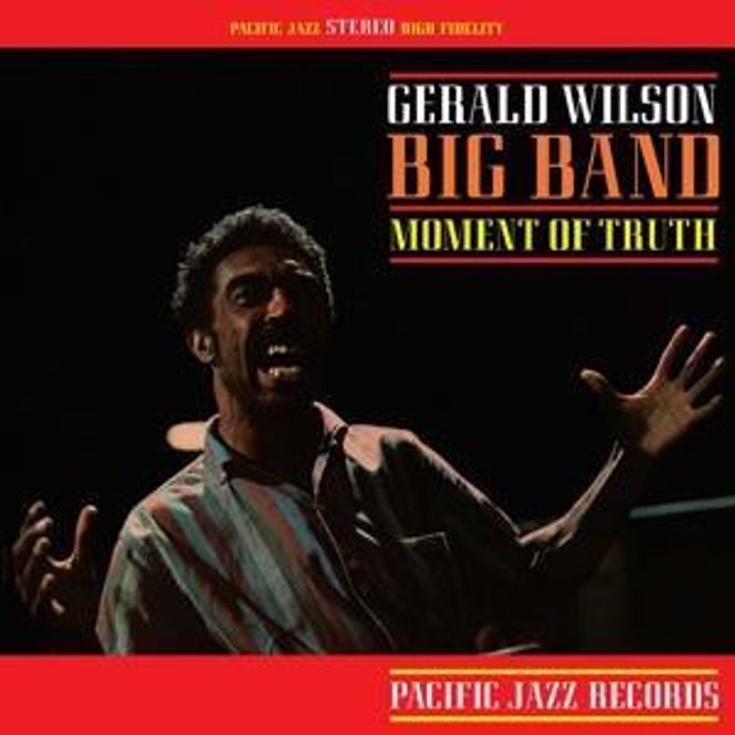 Hovedbilde Gerald Wilson-MOMENT OF TRUTH(Tone Poet)