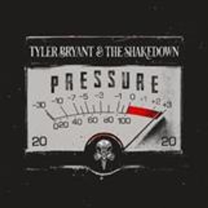 Hovedbilde Tyler Bryant and The Shakedown-Pressure(LTD ...