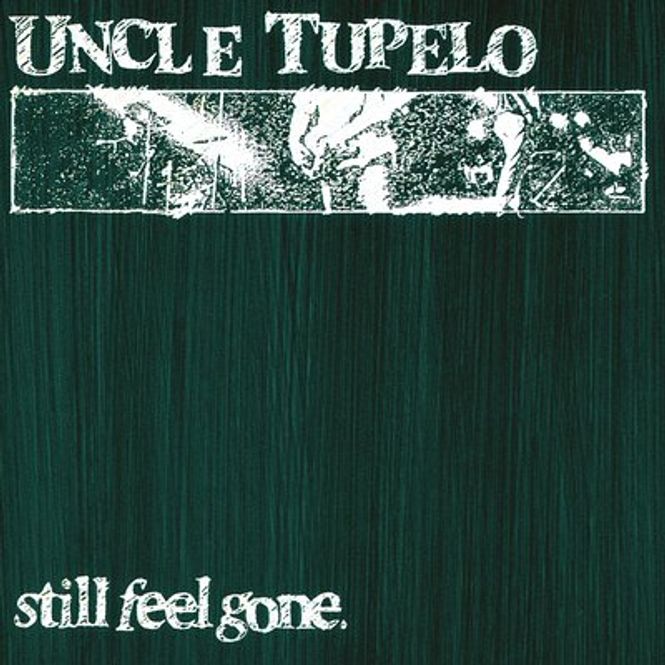 Hovedbilde Uncle Tupelo- Still Feel Gone(2026)