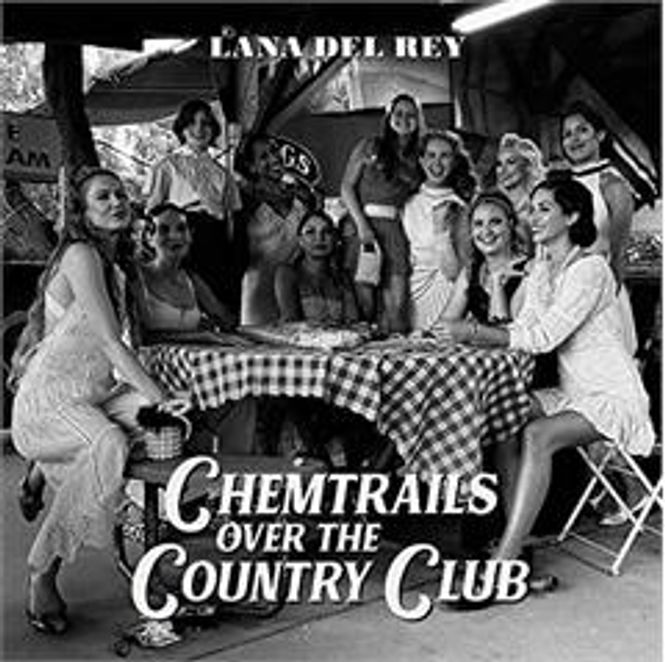 Hovedbilde Lana Del Rey-Chemtrails Over the Country Club