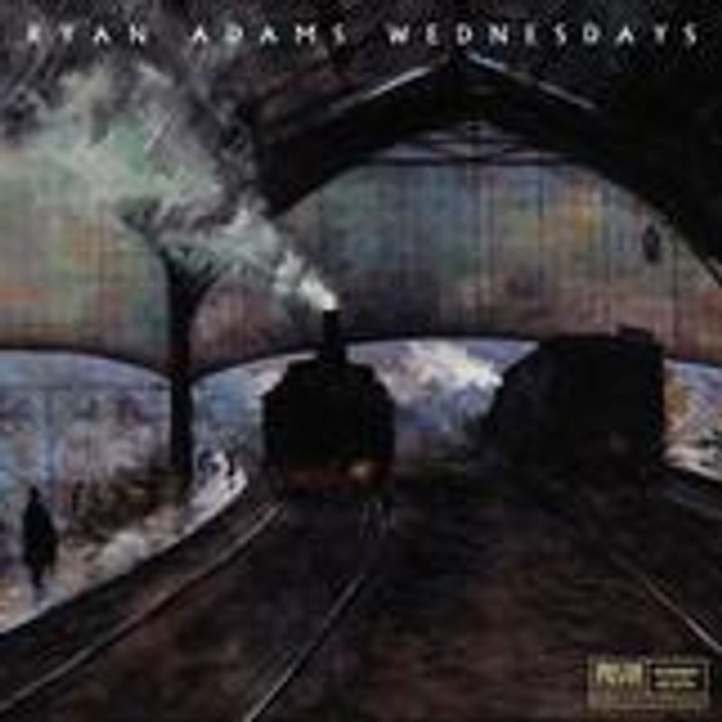 Ryan Adams-Wednesdays(LTD)