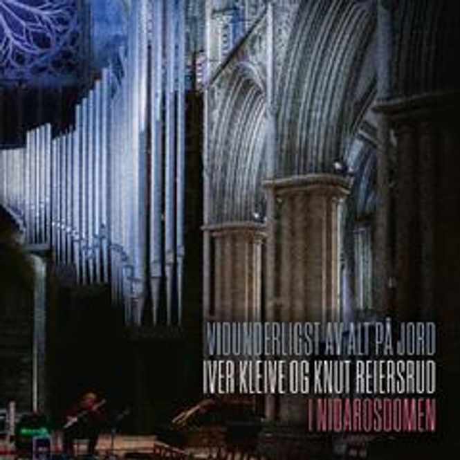 Hovedbilde Knut Reiersrud & Iver Kleive-Vidunderligst Av Alt ...