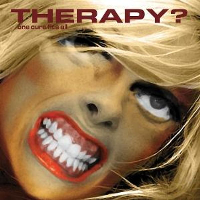 THERAPY?-One Cure Fits All