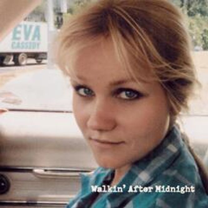 Hovedbilde Eva Cassidy-Walkin' After Midnight