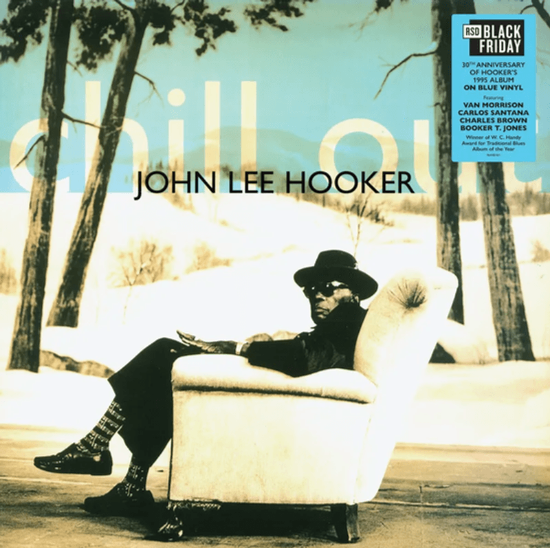 JOHN LEE HOOKER-Chill Out(Rsd2025)